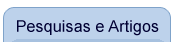 Pesquisas e Artigos